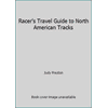 Racer's Travel Guide to North American Tracks [Paperback - Used]