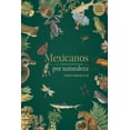 thumbnail image 1 of Libro Mexicanos Por Naturaleza Tapa Blanda, Autor Carlos Galindo Leal, Editorial Estrategias Paralelo 21, 1 of 2