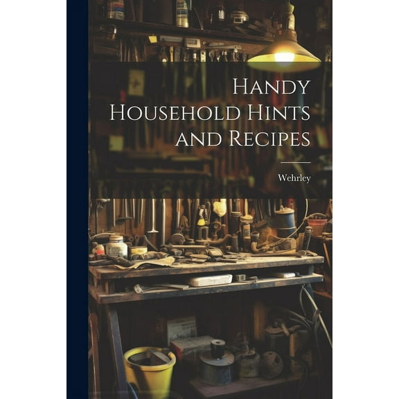 Handy Household Hints and Recipes (Paperback)
