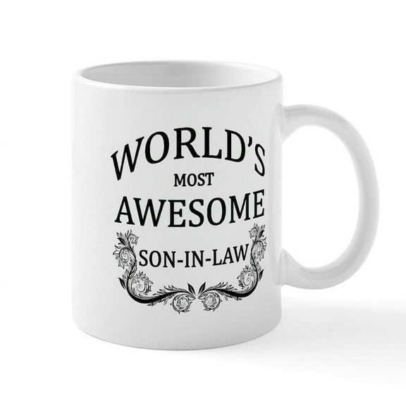 CafePress - World's Most Awesome Son In Law Mug - 11 oz Ceramic Mug - Novelty Coffee Tea Cup