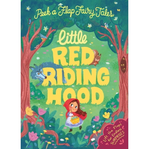 Peek a Flap Fairy Tales Peek-A-Flap Fairy Tales Little Red Riding Hood, Book 1, (Board Book)