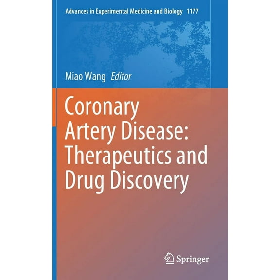 Advances in Experimental Medicine and Bi Coronary Artery Disease: Therapeutics and Drug Discovery, Book 1177, (Hardcover)