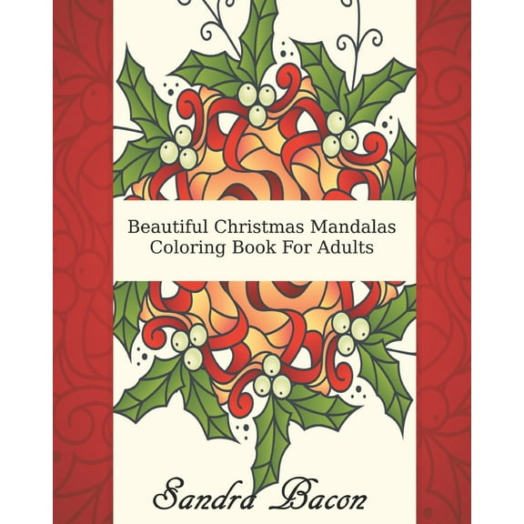 Beautiful Christmas Mandalas Coloring Book For Adults (Paperback)