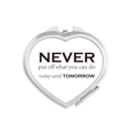 thumbnail image 1 of Quote Never Put Off Things Until Tomorrow Mirror Travel Magnification Portable Handheld Pocket Makeup, 1 of 3