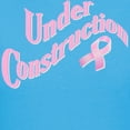 thumbnail image 3 of CafePress - Under Construction, Breast Cancer Awareness Women - Women's Traditional Fit Dark T-Shirt, 3 of 4
