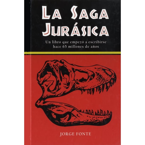 La saga jurásica. Un libro que empezó a escribirse hace 65 millones de años Blanco