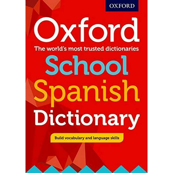 Oxford School Spanish Dictionary