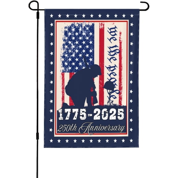 1775 2025 250th Anniversary Tribute Flag 250 Years Honor Veteran Garden Flag 12 * 18 Double-Side Banner No Flagpole