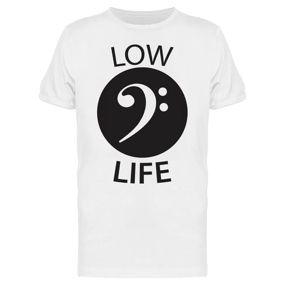 Low Life T-Shirt Men -Image by Shutterstock, Male Small