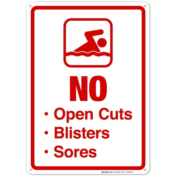No Open Cuts Blisters Sores Sign, Pool Sign,
