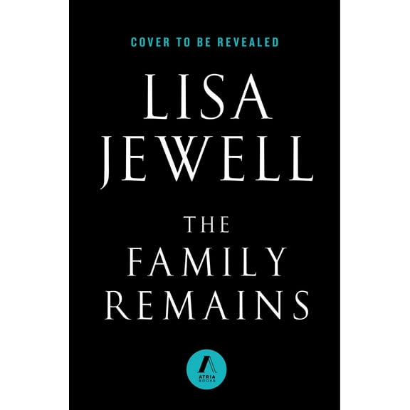 The Family Remains : A Novel (Hardcover)