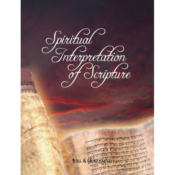 Spiritual Interpretation of Scripture, (Hardcover)