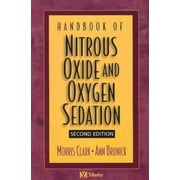 Handbook of Nitrous Oxide and Oxygen Sedation, Used [Paperback]