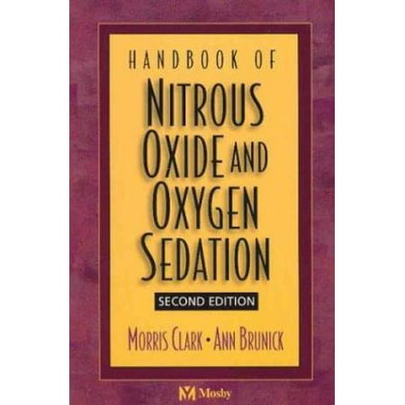 Handbook of Nitrous Oxide and Oxygen Sedation, Used [Paperback]