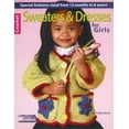 thumbnail image 2 of Leisure Arts SweatersandDresses For Girls Crochet Book, 2 of 3