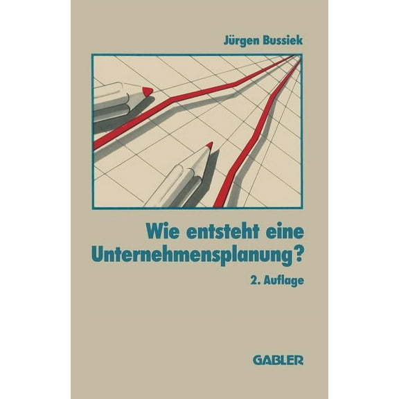 Wie Entsteht Eine Unternehmensplanung?, (Paperback)