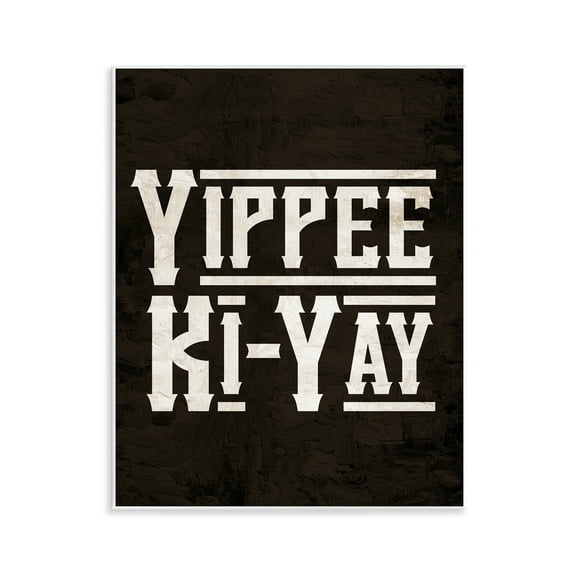 Stupell Industries Yippie Ki-Yay Saying Text & Numbers Painting Unframed Art Print Wall Art, 11 x 14