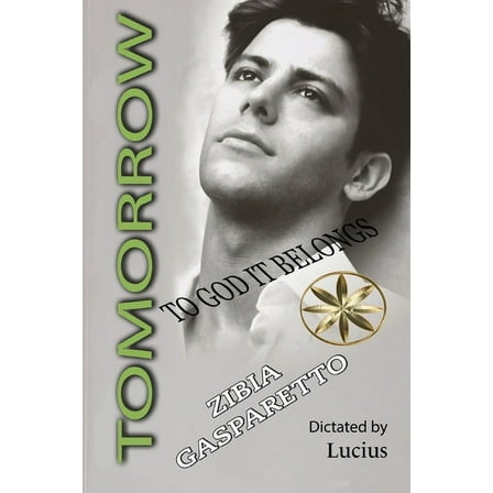 Tomorrow to God It Belongs, (Paperback)