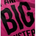 thumbnail image 4 of Big Sister Older Sibling Family Youth T Shirt Tee Girls Infant Toddler Brisco Brands 12M, 4 of 5