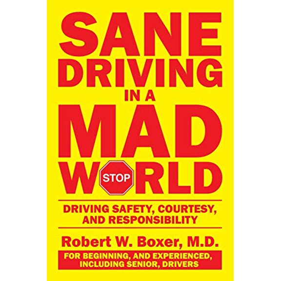 Pre-Owned Sane Driving in a Mad World, 9781532010095, 1532010095, Paperback,