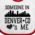 thumbnail image 4 of Inktastic Denver Colorado Someone Loves Me Skyline Boys or Girls Baby Bib, 4 of 4