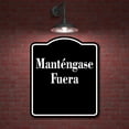 thumbnail image 2 of Mant ngase Fuera Spanish firmar BLACK Aluminum Composite Sign, 20"x24", 2 of 9