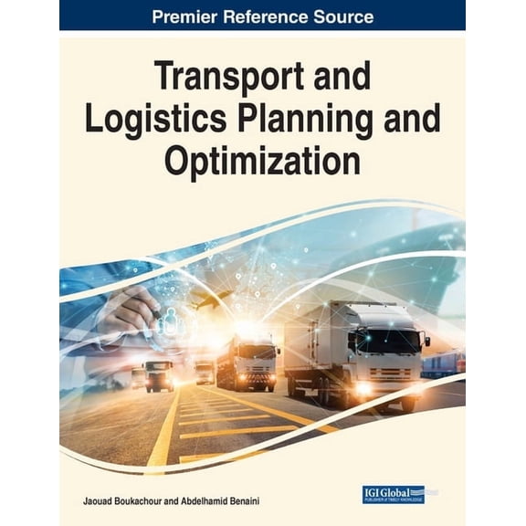 Transport and Logistics Planning and Optimization, (Paperback)