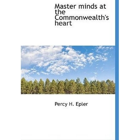 Master Minds at the Commonwealth's Heart