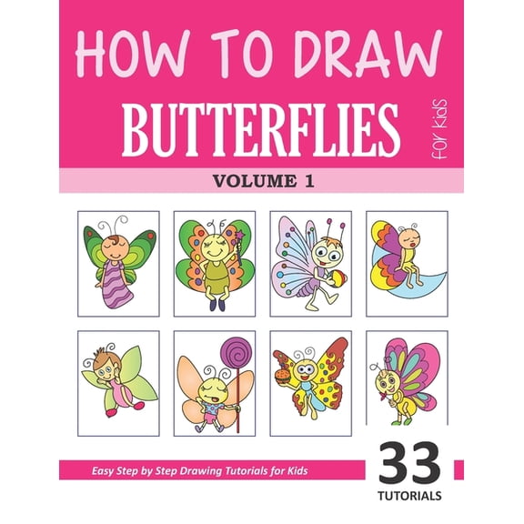 How to Draw Butterflies for Kids - Volume 1, (Paperback)