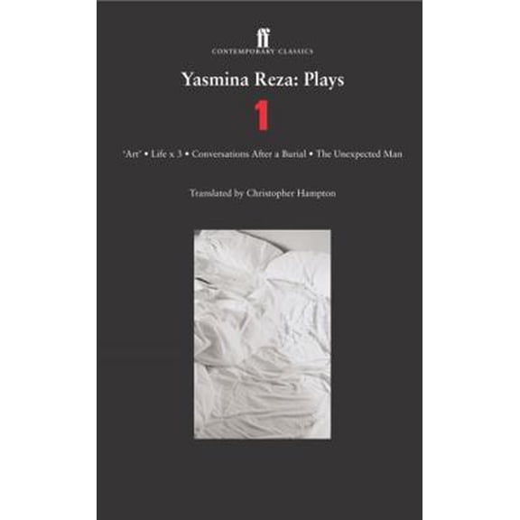 Pre-Owned Yasmina Reza: Plays 1: Art, Life X 3, the Unexpected Man, Conversations After a Burial (Paperback) 0571221912 9780571221912