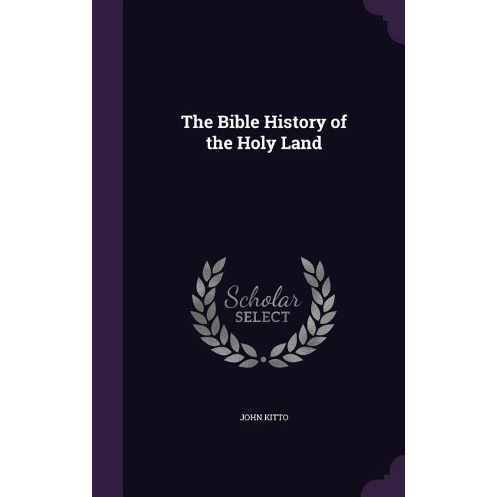 The Bible History of the Holy Land (Hardcover)