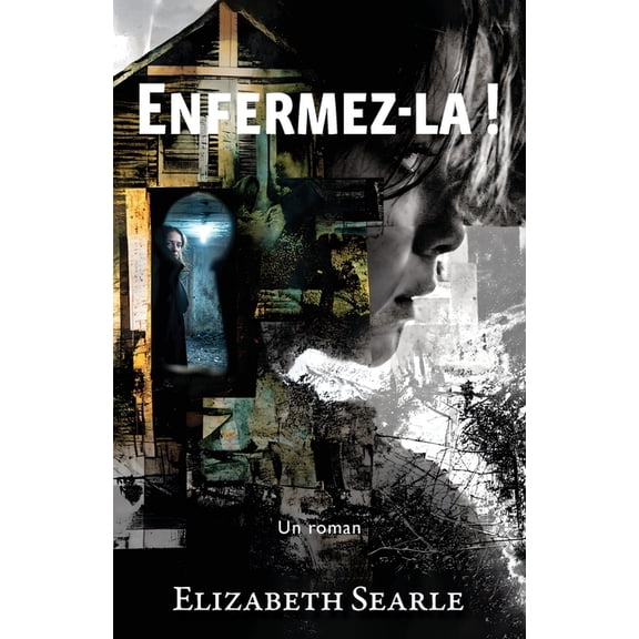 Enfermez-la !, (Paperback)