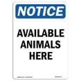 thumbnail image 1 of SignMission OS-NS-A-1218-V-10272 12 x 18 in. OSHA Notice Sign - Available Animals Here, 1 of 1