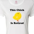 thumbnail image 4 of Inktastic Retirement This Chick is Retired Women's T-Shirt, 4 of 5