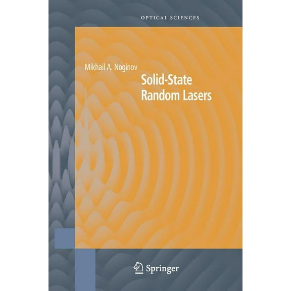 Springer Optical Sciences Solid-State Random Lasers, Book 105, (Paperback)