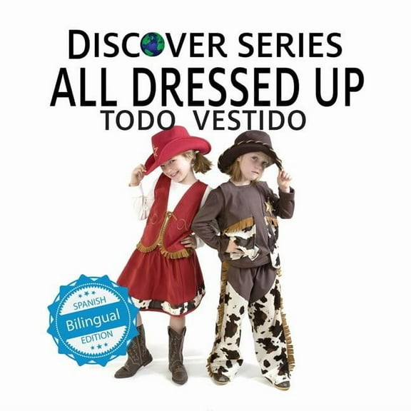 All Dressed Up / Todo Vestido, (Paperback)