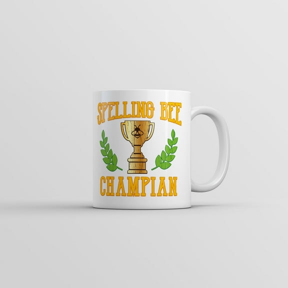 Spelling Bee Champian Mug Funny Sarcastic Novelty Coffee Cup