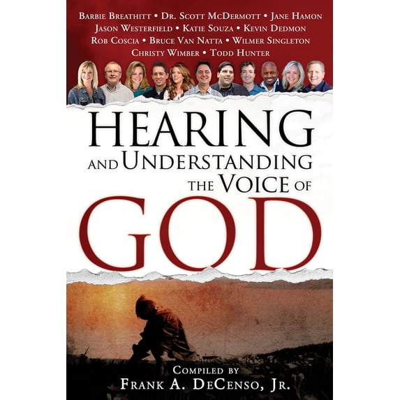 Pre-Owned Hearing and Understanding the Voice of God : Compiled by Frank A. DeCenso, Jr. (Paperback)