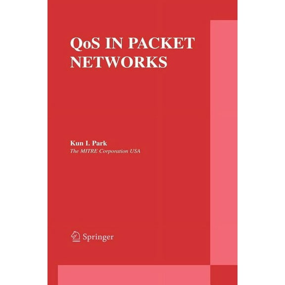 The Springer International Engineering a Qos in Packet Networks, Book 779, (Paperback)