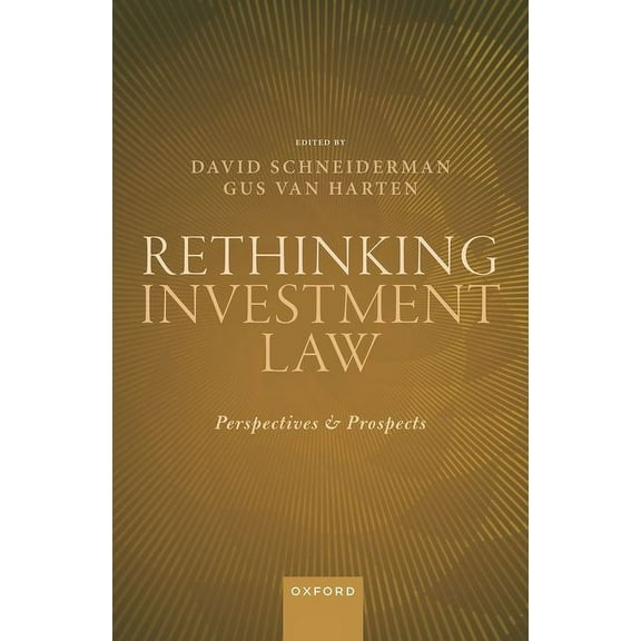 Rethinking Investment Law, (Hardcover)