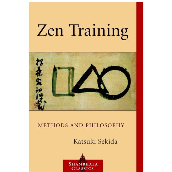 Pre-Owned Zen Training: Methods and Philosophy (Paperback) 1590302834 9781590302835