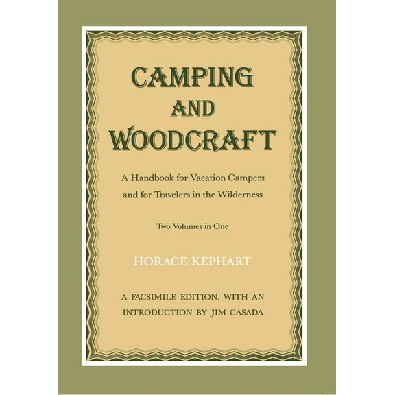 Handbook for Vacation Campers and for Tr Camping and Woodcraft: A Handbook for Vacation Campers and Travelers in the Wilderness, (Paperback)