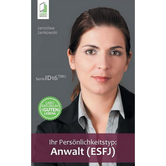 Ihr Persönlichkeitstyp - Anwalt (ESFJ), (Paperback)