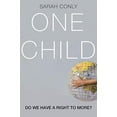 thumbnail image 1 of One Child: Do We Have a Right to More?, 1 of 1