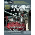 thumbnail image 6 of Motorbooks Workshop How to Rebuild and Modify Ford Flathead V-8 Engines, (Paperback), 6 of 7