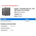 thumbnail image 2 of Radiator - Compatible with 2015 - 2021 GMC Canyon 2.5L 4-Cylinder 2016 2017 2018 2019 2020, 2 of 2