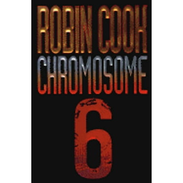 Chromosome 6 (Hardcover) by Robin Cook