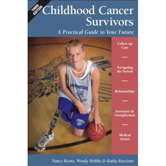 Pre-Owned Childhood Cancer Survivors: A Practical Guide to Your Future (Paperback) 145711867X 9781457118678