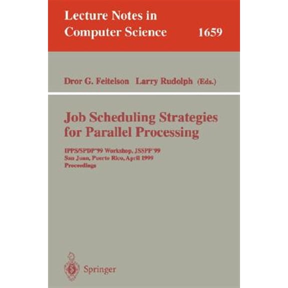 Pre-Owned Job Scheduling Strategies for Parallel Processing: 10th International Workshop, Jsspp 2004, New York, Ny, Usa, June 13, 2004, Revised Selected Papers (Paperback)