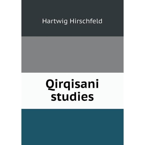 Qirqisani studies (Paperback)